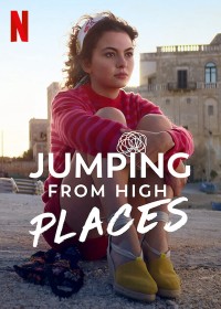 Xem phim 100 nỗi sợ của tôi - Jumping from High Places (2022)