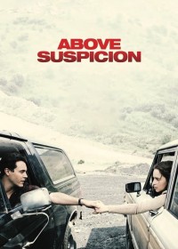 Xem phim Above Suspicion - Above Suspicion (2019)