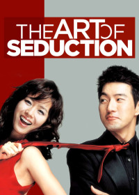 Xem phim Art of Seduction - Art of Seduction (2005)