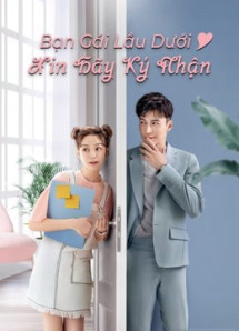 Xem phim Bạn Gái Lầu Dưới Xin Hãy Ký Nhận - Girlfriend (2020)