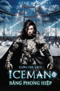 Xem phim Băng Phong Hiệp - Iceman 3D (2014)