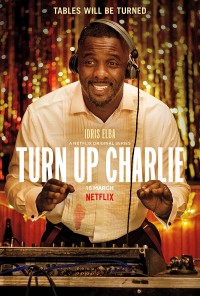 Xem phim Bảo mẫu nửa mùa - Turn Up Charlie (2019)