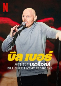 Xem phim Bill Burr: Trực tiếp tại Red Rocks - Bill Burr: Live at Red Rocks (2022)