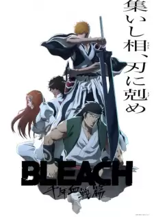 Xem phim Bleach: Huyết Chiến Ngàn Năm - Xung Khắc - Bleach: Thousand-Year Blood War - The Conflict (2024)