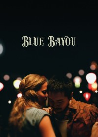 Xem phim Blue Bayou - Blue Bayou (2021)