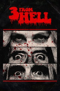 Xem phim Bộ 3 Từ Địa Ngục - 3 from Hell (2019)