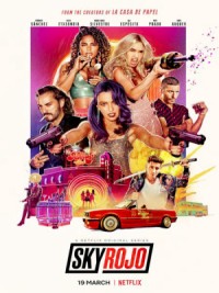 Xem phim Chân trời đỏ (Phần 1) - Sky Rojo (Season 1) (2021)