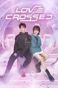 Xem phim Chàng Trai Hoàn Hảo - Love Crossed (2021)