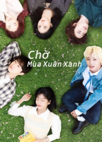 Xem phim Chờ Mùa Xuân Xanh - At a Distance, Spring is Green (2021)