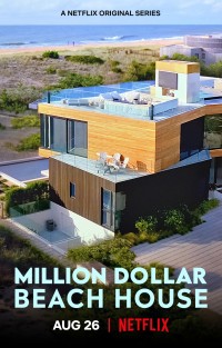 Xem phim Chốn xa hoa bên bờ biển - Million Dollar Beach House (2020)