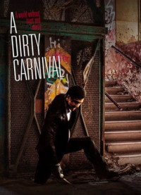 Xem phim Con phố khốc liệt - A Dirty Carnival (2006)