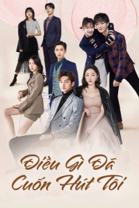 Xem phim Điều Gì Đã Cuốn Hút Tôi (Nàng Trợ Lý Của Anh) - My Dear Lady (2020)