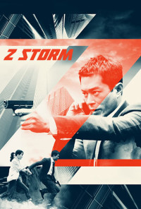 Xem phim Đội Chống Tham Nhũng 2014 - Z Storm (2014)