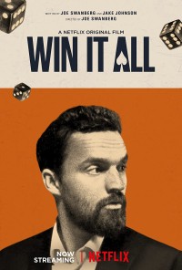 Xem phim Được ăn cả, ngã về không - Win It All (2017)