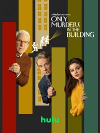 Xem phim Duy Nhất Trong Tòa Nhà (Phần 1) - Only Murders In The Building (Season 1) (2021)