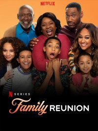 Xem phim Gia đình đoàn tụ (Phần 2) - Family Reunion (Season 2) (2020)