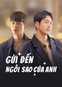 Xem phim Gửi Đến Ngôi Sao Của Anh - To My Star (2021)