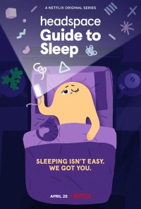 Xem phim Headspace: Hướng dẫn ngủ - Headspace Guide to Sleep (2021)