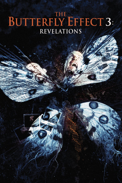 Xem phim Hiệu Ứng Cánh Bướm 3: Khải Huyền - The Butterfly Effect 3: Revelations (2009)