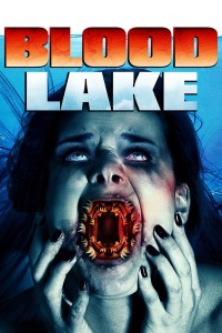 Xem phim Hồ Máu: Cuộc Tấn Công Của Cá Mút Đá - Blood Lake: Attack of the Killer Lampreys (2014)