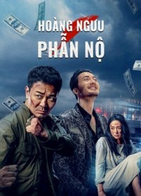 Xem phim Hoàng Ngưu Phẫn Nộ - Angry Scalper (2021)