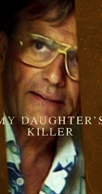 Xem phim Kẻ giết con gái tôi - My Daughter’s Killer (2022)