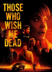 Xem phim Kẻ Nguyền Ta Chết - Those Who Wish Me Dead (2021)