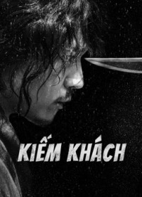 Xem phim Kiếm Khách - Swordsman (2021)