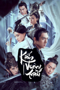 Xem phim Kiếm Vương Triều - Sword Dynasty (2019)