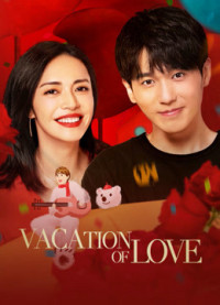 Xem phim Kỳ Nghỉ Ấm Áp - Vacation of Love (2021)