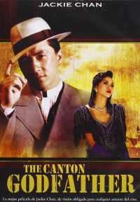 Xem phim Kỳ tích - Canton Godfather - Canton God Father (1989)