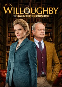 Xem phim Miss Willoughby and the Haunted Bookshop - Miss Willoughby and the Haunted Bookshop (2022)