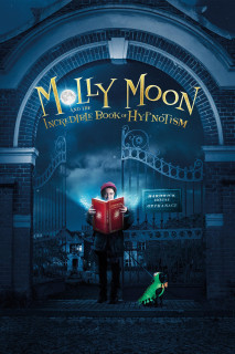 Xem phim Molly Và Quyển Sách Thôi Miên - Molly Moon and the Incredible Book of Hypnotism (2015)