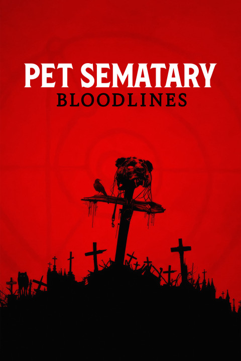 Xem phim Nghĩa Địa Ma Quái: Huyết Thống - Pet Sematary: Bloodlines (2023)