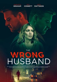 Xem phim Người Chồng Giả Mạo - The Wrong Husband (2019)