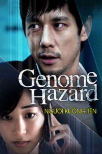 Xem phim Người Không Tên - Genome Hazard (2014)