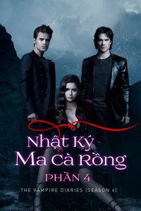 Xem phim Nhật Ký Ma Cà Rồng (Phần 4) - The Vampire Diaries (Season 4) (2012)