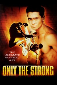 Xem phim Only the Strong - Only the Strong (1993)