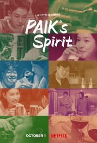 Xem phim Paik Jong Won: Trò chuyện bên chén rượu - Paik's Spirit (2021)