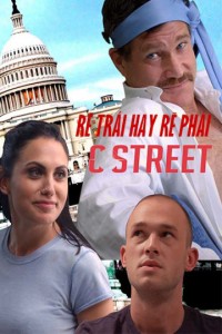 Xem phim Rẽ Trái Hay Rẽ Phải - C Street (2017)