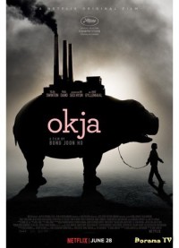 Xem phim Siêu lợn Okja - Okja (2017)