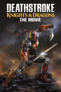 Xem phim Siêu Sát Thủ Và Rồng - Deathstroke: Knights and Dragons - The Movie (2020)