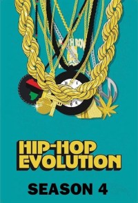 Xem phim Sự phát triển của Hip-Hop (Phần 4) - Hip-Hop Evolution (Season 4) (2020)