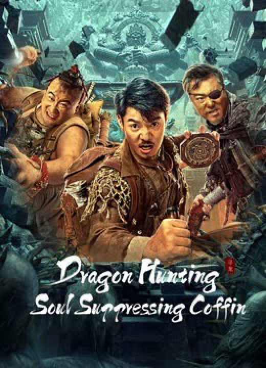 Xem phim Tầm Long Quỷ Sự - Dragon Hunt (2023)