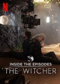 Xem phim Thợ săn quái vật: Góc nhìn từng tập phim - The Witcher: A Look Inside the Episodes (2020)