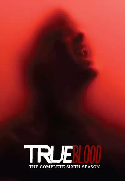 Xem phim Thuần Huyết (Phần 6) - True Blood (Season 6) (2013)