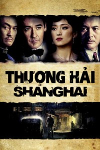 Xem phim Thượng Hải - Shanghai (2010)