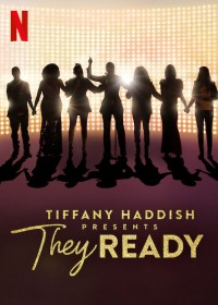 Xem phim Tiffany Haddish giới thiệu: Họ đã sẵn sàng (Phần 1) - Tiffany Haddish Presents: They Ready (Season 1) (2019)