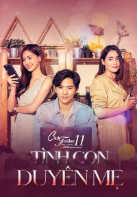 Xem phim Tình Con Duyên Mẹ - Club Friday The Series 11: Ruk Mai Mee Tua Ton (2019)