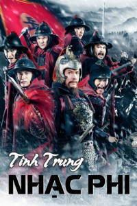 Xem phim Tinh Trung Nhạc Phi - The Patriot Yue Fei (2013)